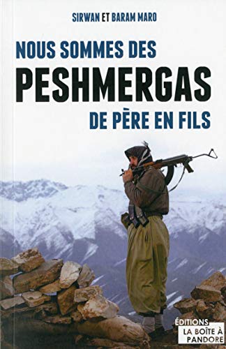 Beispielbild fr Nous sommes des Peshmergas de pre en fils zum Verkauf von Ammareal
