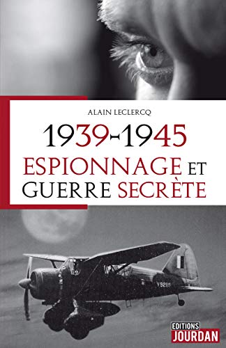 Beispielbild fr 1939-1945, Espionnage Et Guerre Secrte zum Verkauf von RECYCLIVRE