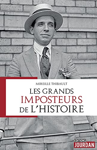 Beispielbild fr Les grands imposteurs de l'Histoire zum Verkauf von Ammareal