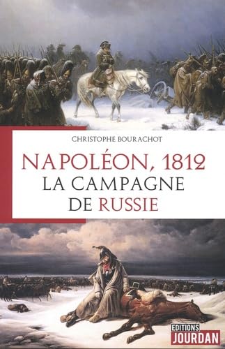 9782874667589: Napoleon, 1812: La campagne de Russie