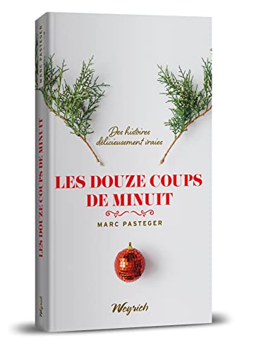 Beispielbild fr Les Douze coups de minuit zum Verkauf von Ammareal