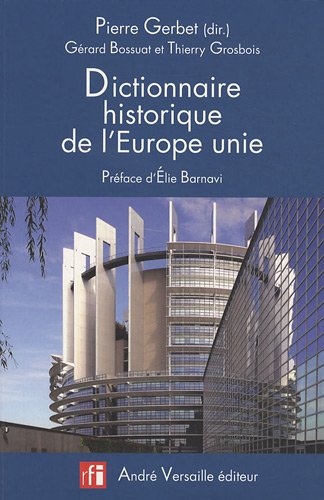 Stock image for Dictionnaire historique de lEurope unie for sale by Ammareal