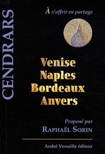 Beispielbild fr Venise, Naples, Bordeaux, Anvers zum Verkauf von medimops