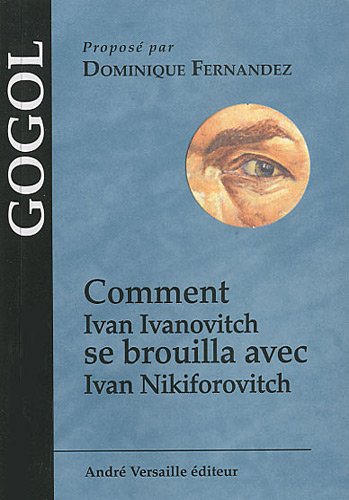 9782874950513: Comment Ivan Ivanovitch se brouilla avec Ivan Nikiforovitch