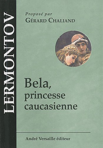 Stock image for Bela, princesse caucasienne for sale by Le Monde de Kamlia