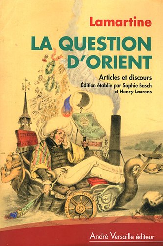 9782874951671: La Question d'Orient: Discours et articles politiques (1834-1861)