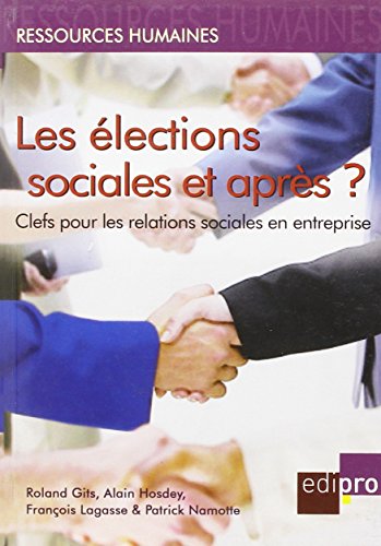 Stock image for lections Sociales et Aprs? Cles pour les Relations Sociales en Entreprise (les) for sale by medimops
