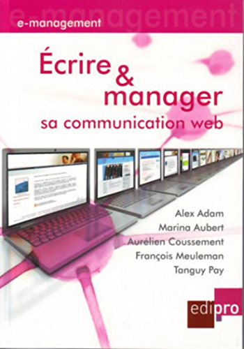 9782874960345: Ecrire et manager sa communication Web