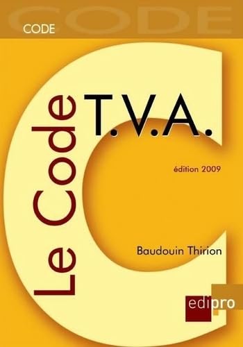 9782874960598: Le code t.v.a - 3eme edition