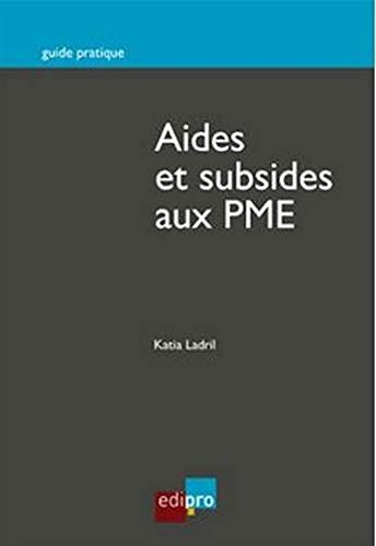 Stock image for Aides et subsides aux PME for sale by medimops