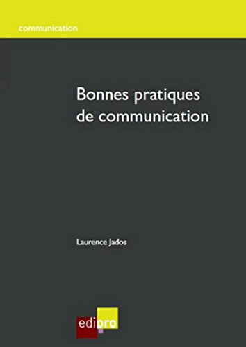 Stock image for Bonnes pratiques de communication for sale by Ammareal