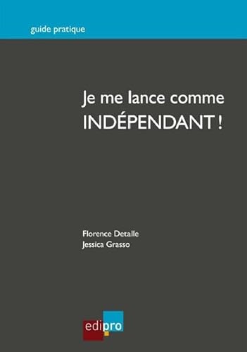 Stock image for Je me lance comme indpendant ! for sale by medimops