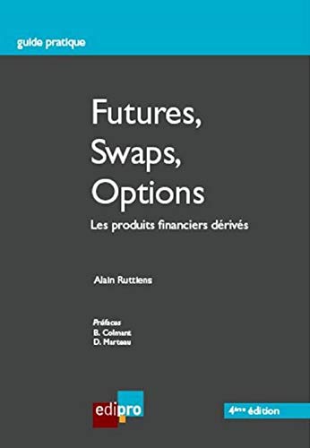 Imagen de archivo de Futures, swaps, options : Les produits financiers drivs a la venta por Ammareal