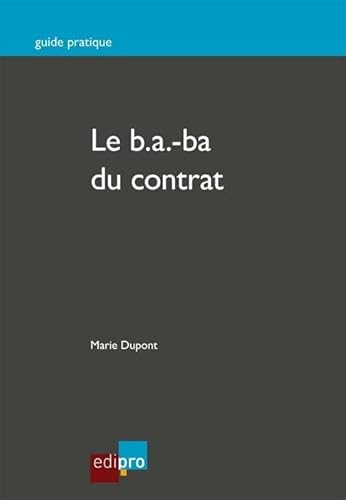 9782874962240: le b.a.-ba du contrat