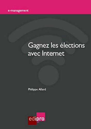 Stock image for gagnez les lections avec internet for sale by Chapitre.com : livres et presse ancienne