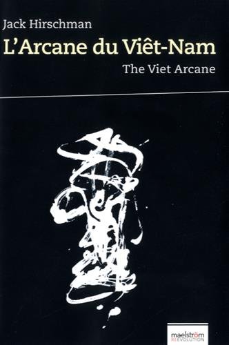 Beispielbild fr L'arcane du Vietnam/the Viet Arcane zum Verkauf von Gallix