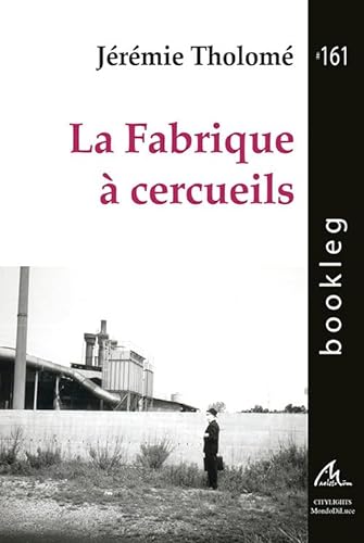 Beispielbild fr La fabrique  cerceuils zum Verkauf von medimops