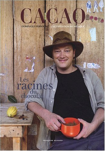 Beispielbild fr Cacao : Les racines du chocolat zum Verkauf von medimops