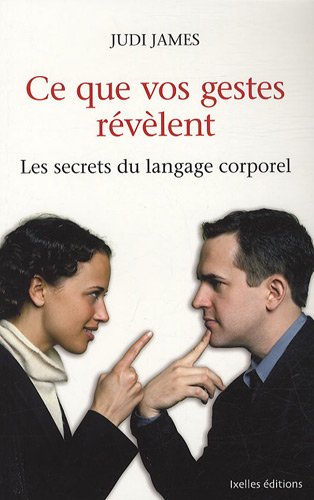 Beispielbild fr Ce que vos gestes rvlent : Les secrets du langage corporel zum Verkauf von medimops