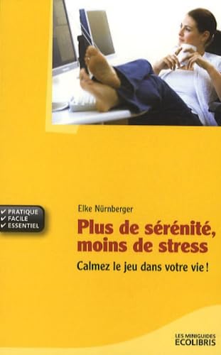 Stock image for Plus de srnit, moins de stress for sale by Ammareal