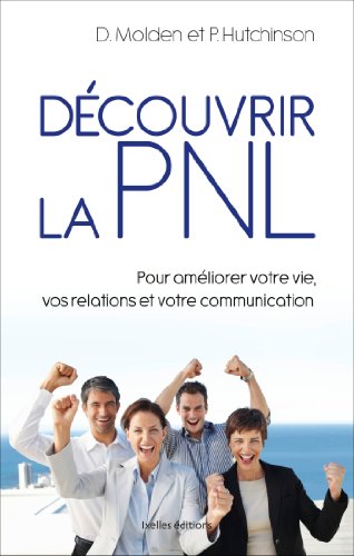 Beispielbild für Découvrir la PNL zum Verkauf von medimops