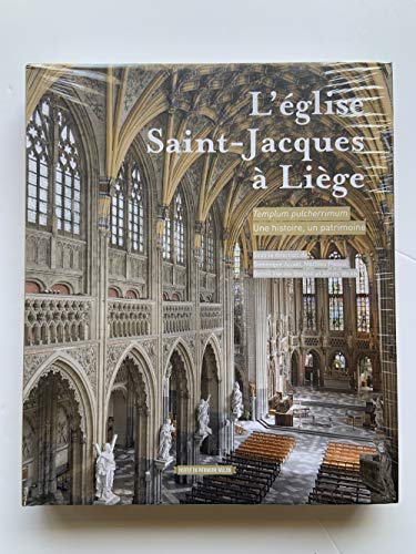 Beispielbild fr L'glise Saint-Jacques  Lige zum Verkauf von Ammareal