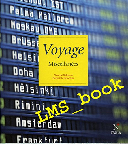 Stock image for Voyage miscellan es [Paperback] Deltenre, Chantal for sale by LIVREAUTRESORSAS