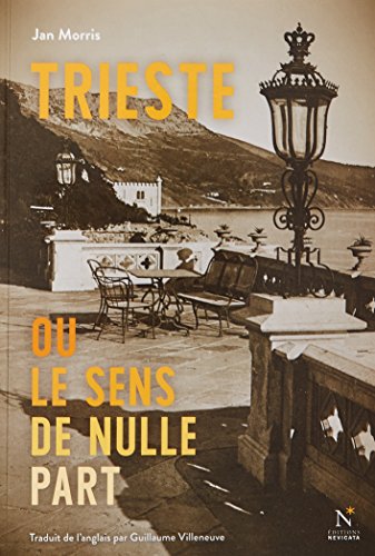 9782875231130: Trieste ou le sens de nulle part