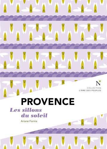 Stock image for Provence : Les Sillons Du Soleil for sale by RECYCLIVRE