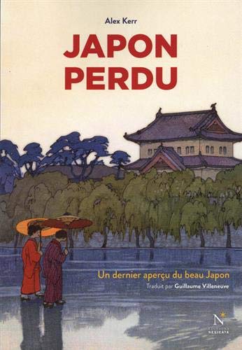 Beispielbild fr Japon Perdu : Un Dernier Aperu Du Beau Japon zum Verkauf von RECYCLIVRE