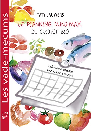 Beispielbild fr Le planning mini-max du cuistot bio zum Verkauf von medimops