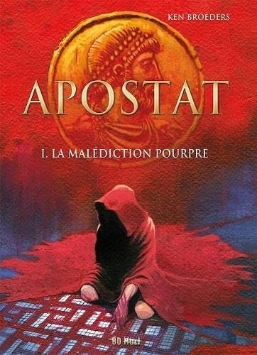 Stock image for Apostat. Vol. 1. La Maldiction Pourpre for sale by RECYCLIVRE