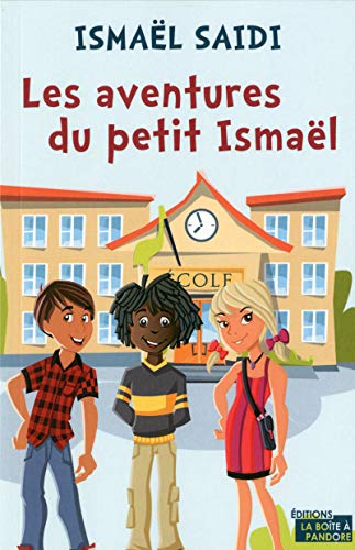 Beispielbild fr Les aventures du petit Ismal zum Verkauf von medimops