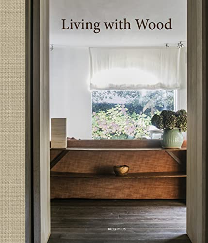 Stock image for Living with Wood for sale by Ria Christie Collections