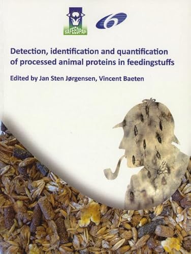 9782875510297: Detection, identification and quantification of processed animal proteins in feedingstufffs