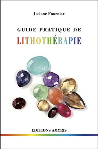 Beispielbild fr Guide pratique de lithothrapie zum Verkauf von medimops