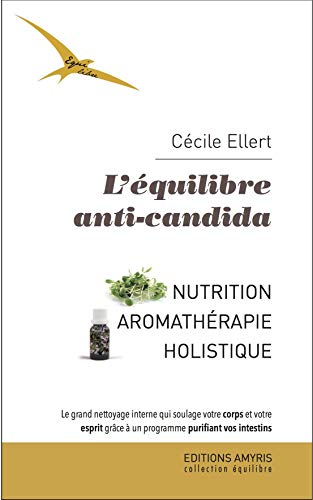 9782875520531: L'quilibre anti-candida: Nutrition, aromathrapie, holistique