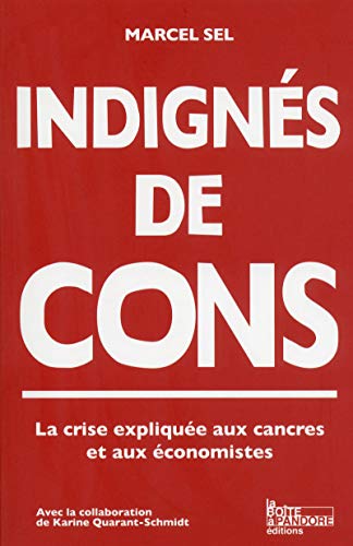 9782875570178: Indigns de cons !