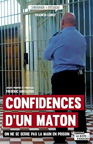 9782875571441: Confessions d'un maton: On ne se serre pas la main en prison