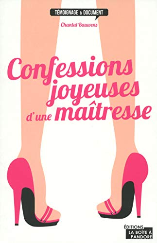 Imagen de archivo de Confessions joyeuses d'une maitresse a la venta por medimops