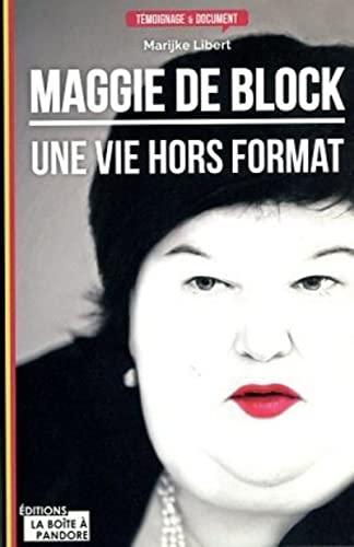 Imagen de archivo de Maggie De Block : une vie hors format a la venta por medimops