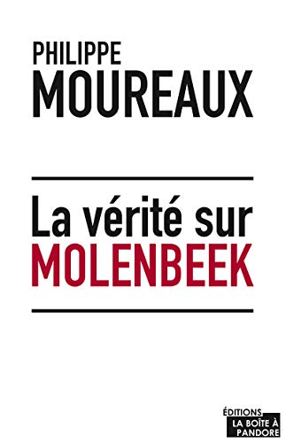 Beispielbild fr La vrit sur Molenbeek zum Verkauf von medimops