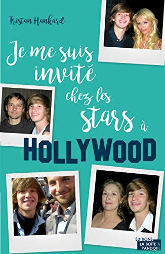 Imagen de archivo de Je me suis invit chez les stars  Hollywood Hankard, Tristan a la venta por BIBLIO-NET