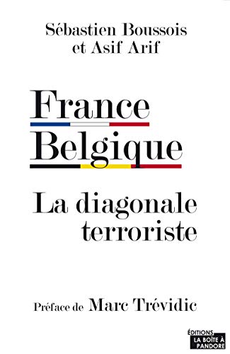 Stock image for France Belgique. La diagonale terroriste for sale by dsmbooks