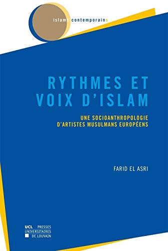 9782875583123: Rythmes et voix d'islam: Une socioanthropologie d'artistes musulmans europens