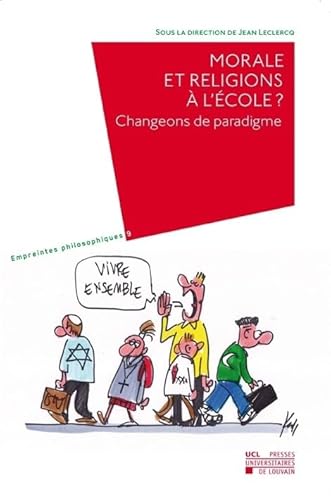 Stock image for Morale et religions  l'cole ?: Changeons de paradigme for sale by Ammareal