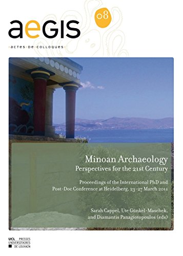 Stock image for Minoan Archaeology : Perspectives for the 21st Century (Aegis) for sale by Rosario Beach Rare Books