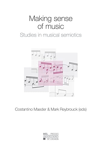 Beispielbild fr Making sense of music: Studies in musical semiotics zum Verkauf von Gallix