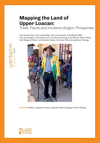 Stock image for Mapping the Land of Upper Loacan: Trees, Plants and Incidents (Itogon, Philippines) for sale by Gallix