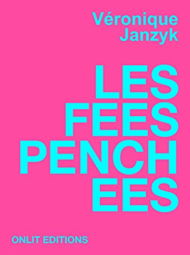 Stock image for Les Fees Penchees [Broch] Janzyk, Vronique for sale by BIBLIO-NET